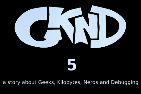 GKND (tome 5) : How I met your sysadmin