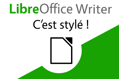 LibreOffice, c’est stylé !